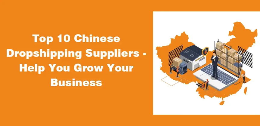 Top 10 Online Dropshipping Business in China